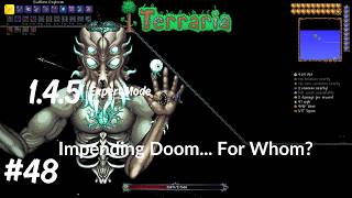 Impending Doom... For Whom? - Terraria #48 (1.4.5) Expert Mode