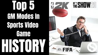 Top 5 GM Modes in Sports Video Games