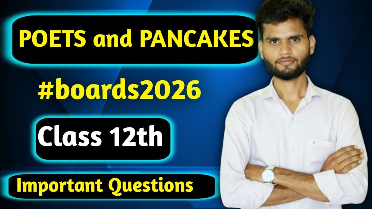 Poet and pancakes important questions and answers class 12th 