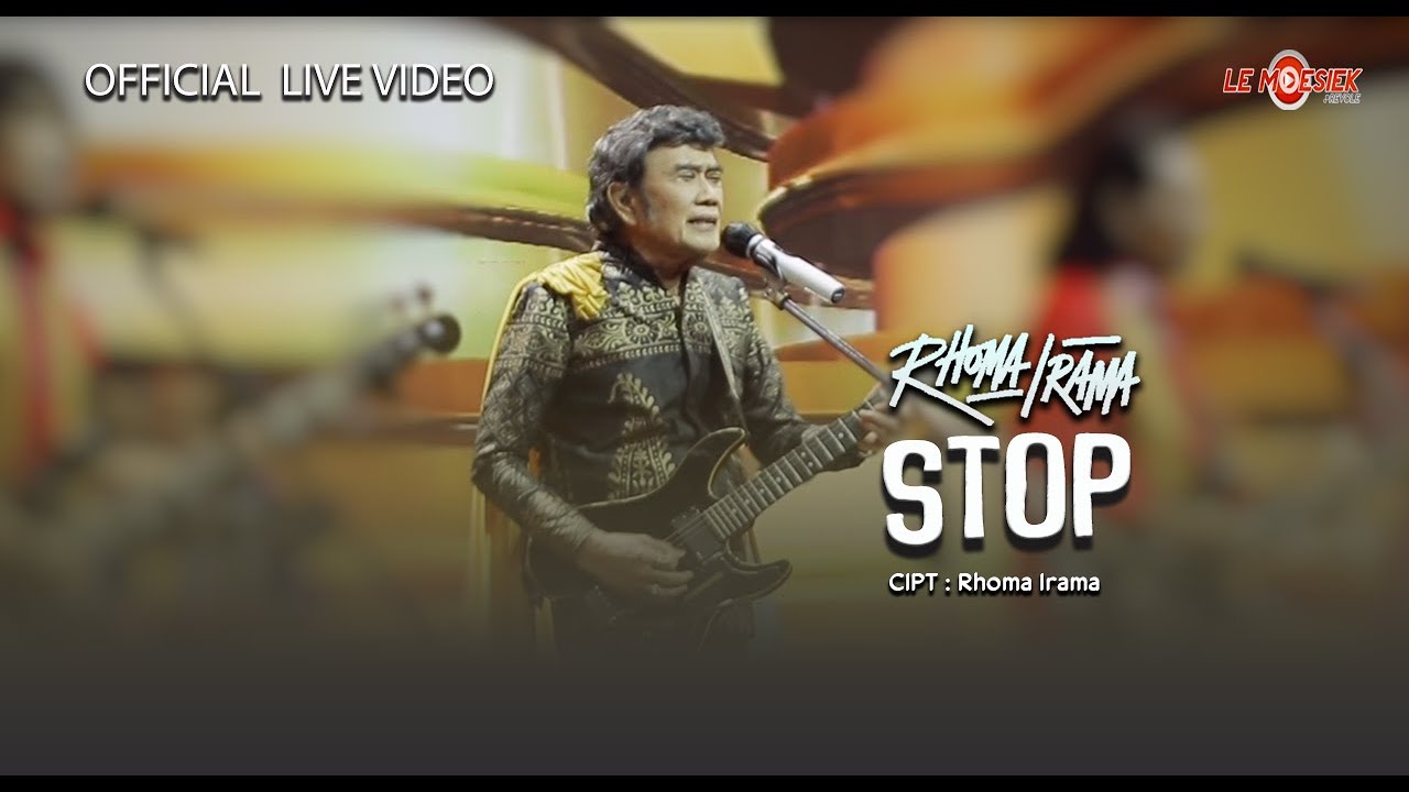 Rhoma Irama - Stop (Official Live Video)