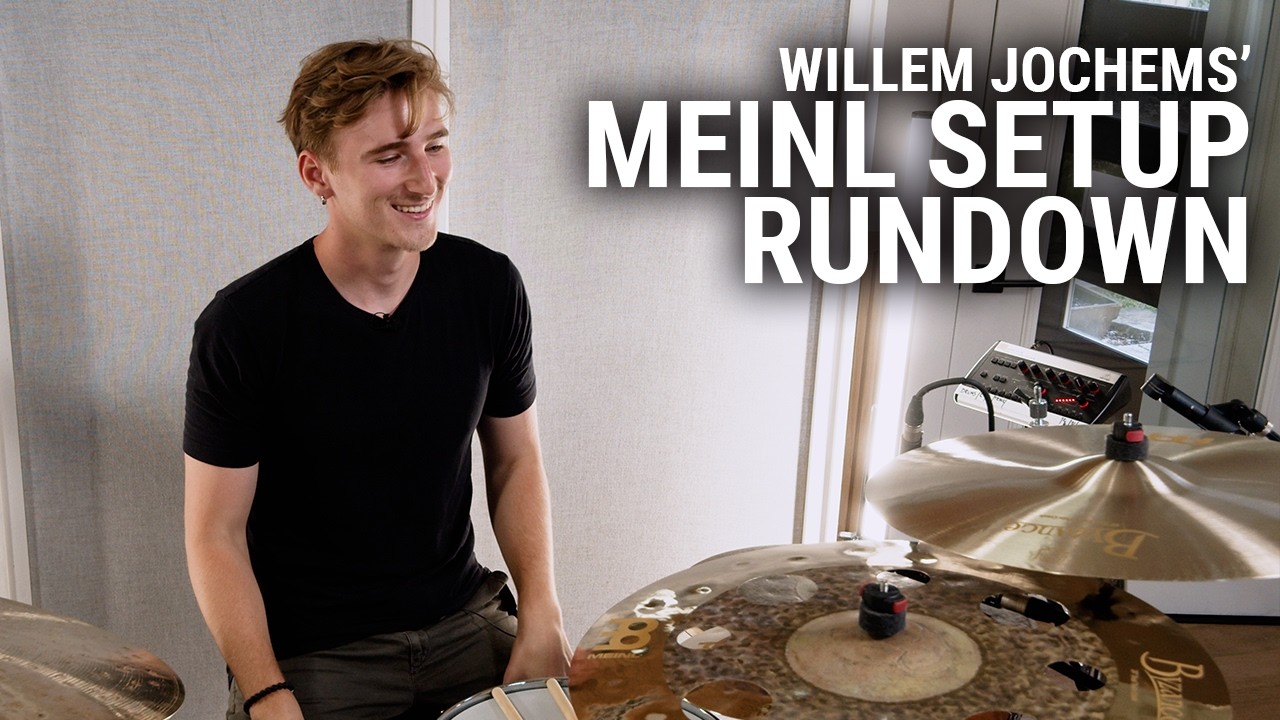 Meinl Cymbals - Willem Jochems' Setup Rundown