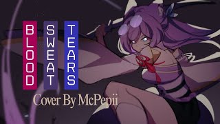 Blood Sweat & Tears | Arcane Season 2 | Cover by McPepii