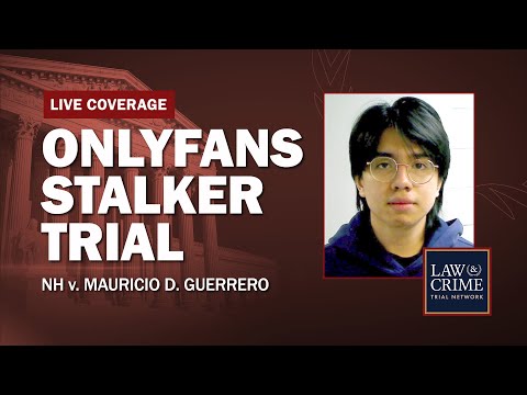 WATCH LIVE: OnlyFans Stalker Trial — NH v. Mauricio Guerrero — Day Three Episode cover