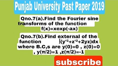 University Of Punjab Past Paper 2019 MSc-2 Qno.7 Part(a,b) Complete||Methods Of Mathematical Physics