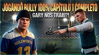 Jogando Bully é zerando 100% em busca da platina capítulo 1  completo 