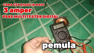 cara cek dioda IN 5401 3 amper pake multitester digital