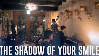 【Sam Chiou Trio 山姆丘爵士鋼琴三重奏】The Shadow Of Your Smile - July 27 2019
