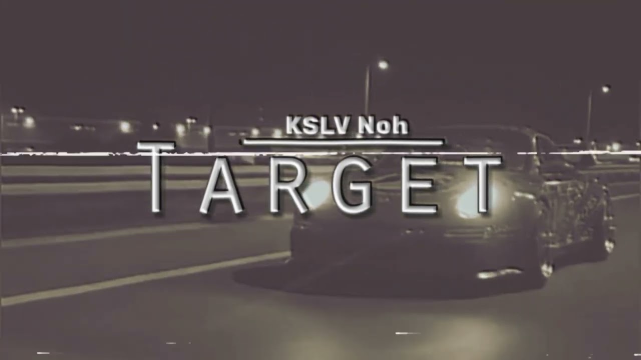 KSLV - Target (Fan-Made+Footage)