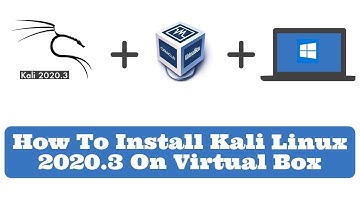 How To Install Kali Linux In Virtual Box || How To Install Kali Linux 2020.3 In VIrtual Box...