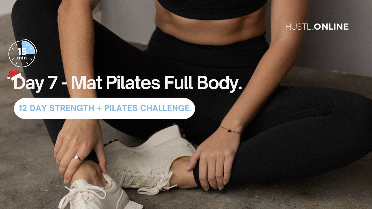 DAY 7 PILATES & STRENGTH CHALLENGE (12 MIN FULL BODY MAT PILATES) - YouTube