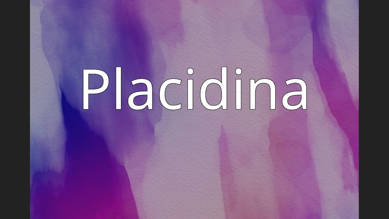 Placidina