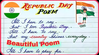 Write A Poem On Republic Dayrepublic Day Poem In English26 January Special Poemrepublic Day Poem