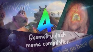 LayverXPeria Geometry Dash Meme Compilation 4 | All Memes!