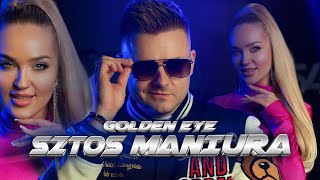 GOLDEN EYE - Sztos Maniura  ( Nowość Disco Polo- Dance  2025 !!! )