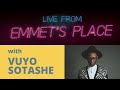 Live From Emmet's Place Vol. 30 feat. Vuyo Sotashe