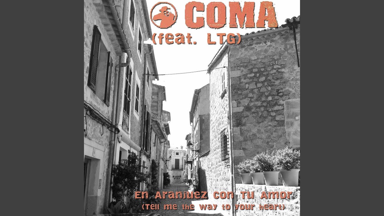 En Aranjuez Con Tu Amor (feat. LTG) [Tell Me the Way to Your Heart]