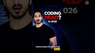 Coding Dead In 2026? Part - 3