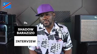 SHADOW BARAZIZO - L'un des pionniers du Rap Congolais.