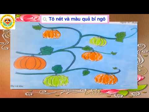 Cô giáo Lê Thị Hà Châu với bài giảng tô nét và màu quả bí ngô