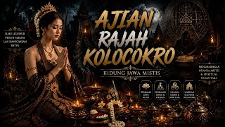 Ajian Rajah Kolocokro | KIDUNG JAWA MISTIS untuk kontemplasi dan meditasi