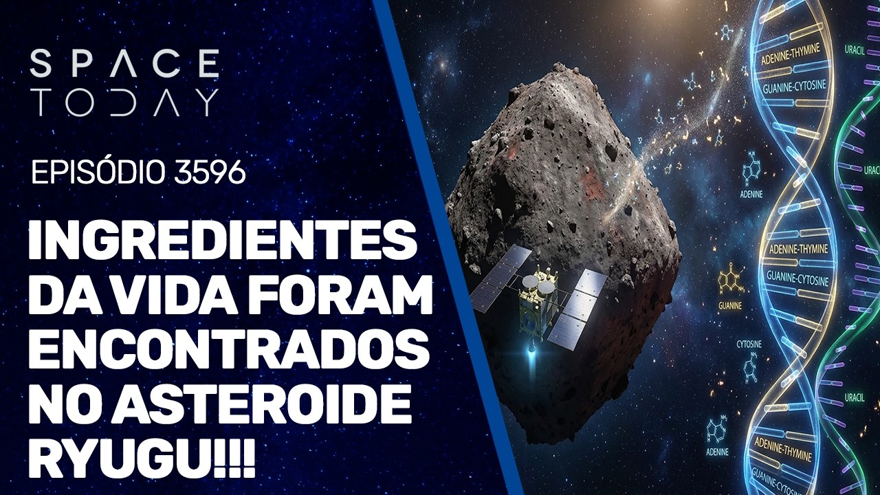 INGREDIENTES DA VIDA FORAM ENCONTRADOS NO ASTEROIDE RYUGU!!!