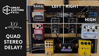 Two XOs, four delay pedals… this is quad stereo delay | Great Eastern FX Co.