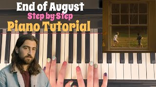 End of August by Noah Kahan: Step by Step Piano Tutorial 