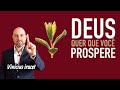 DEUS QUER QUE VOCÊ PROSPERE