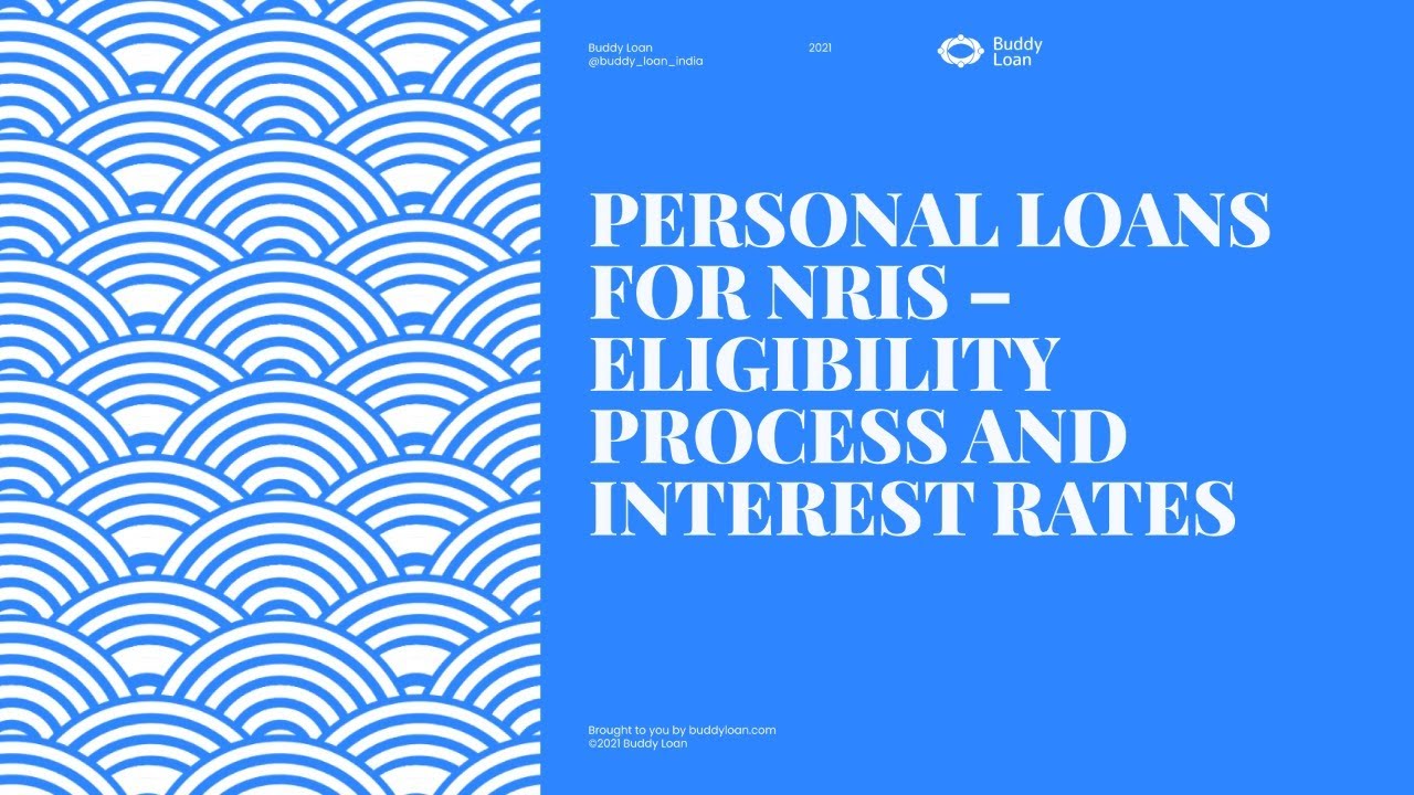 How to get a personal loan for NRI - Know about Application Process and Eligibility.