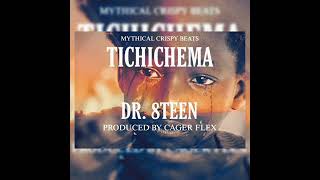 Dr. 8teen - Tichichema (Official Lyric Video) prod. by Cager Flex