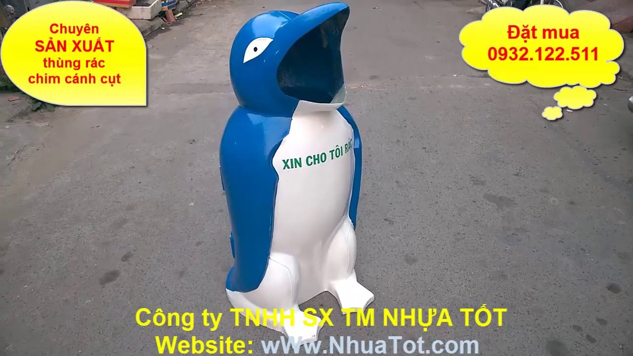 VIDEO THỰC TẾ :: THÙNG RÁC CHIM CÁNH CỤT : 0932.122.511 - YouTube
