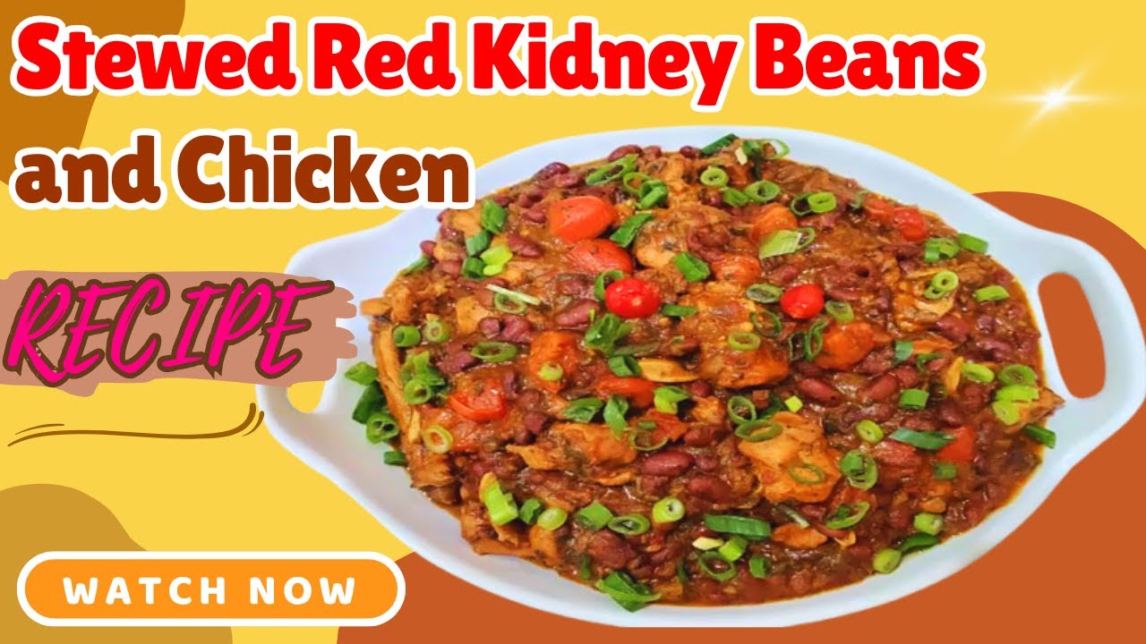 Stewed Red Kidney Beans with Chicken | Hearty & Flavorful Home-Cooked Meal