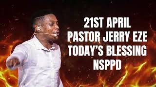 Tuesday 21st April  Pastor Jerry Eze Todays Blessing Nsppd Prayers 