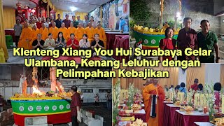 Klenteng Xiang You Hui Gelar Ulambana, Kenang Leluhur dengan Pelimpahan Kebajikan
