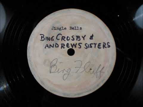 JINGLE BELLS by Bing Crosby and the Andrews Sisters - Unissued Version