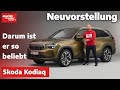 Neuvorstellung skoda kodiaq  immer noch das beliebteste skoda suv  auto motor und sport