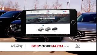 Visit Bob Moore Mazda Today!