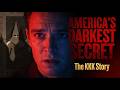 Ku Klux Klan: The Rise and Fall of America’s Most Notorious Hate Group