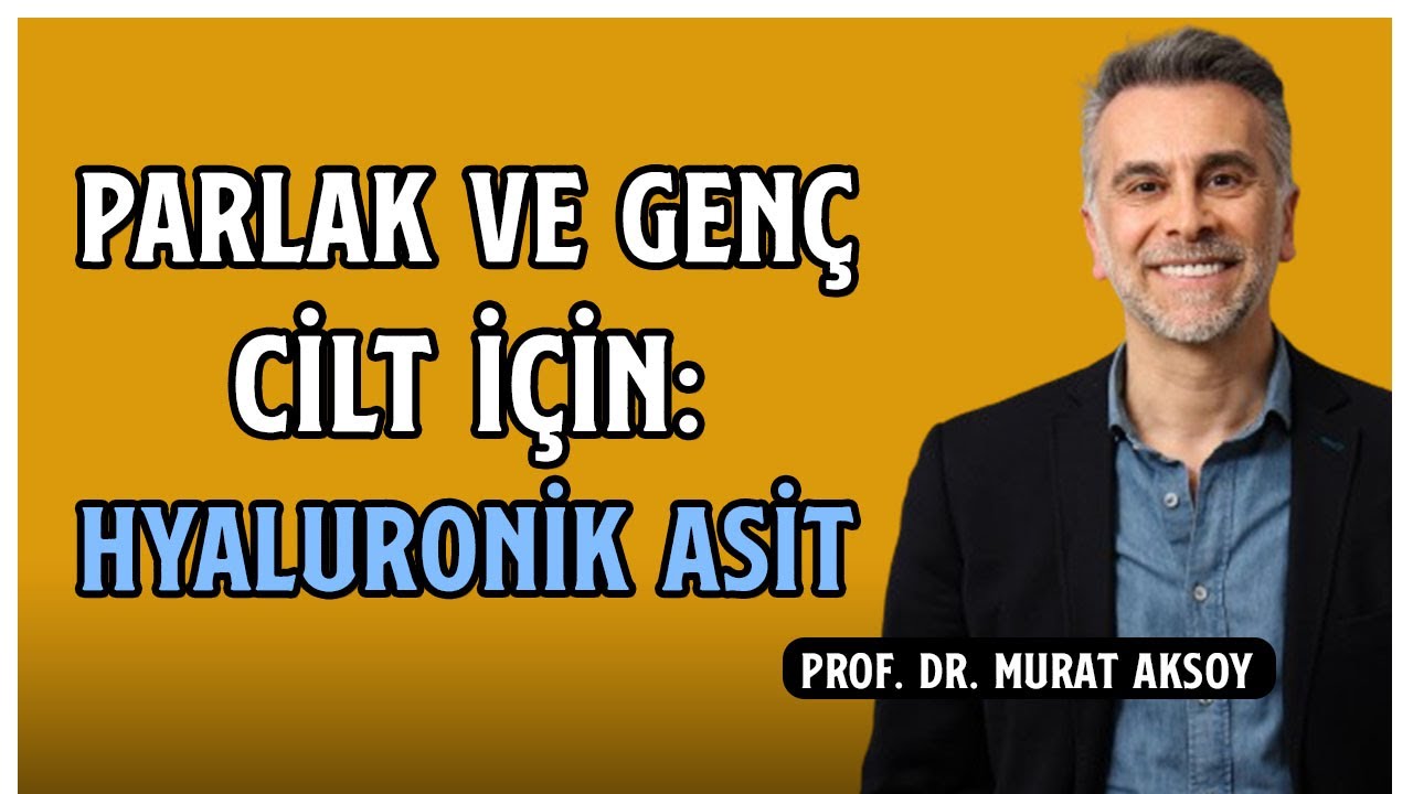 Cildin Daha Genç ve Parlak Gözükmesi İçin Yapılması Gerekenler | Gençlik İçin: Hyaluronik Asit