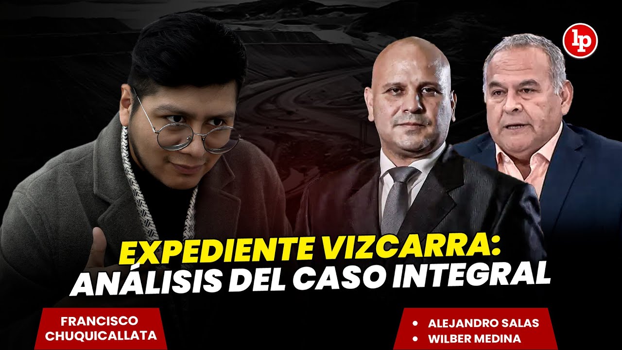 EXPEDIENTE VIZCARRA: Análisis del caso integral | Se Corre Traslado