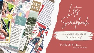 How Did I Finally Start Scrapbooking?