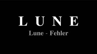 Lune - Du bist der Fehler ( SLOW VERSION)