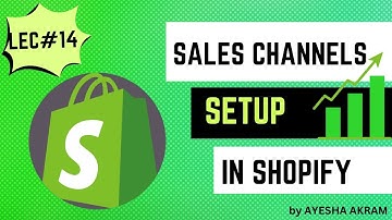 Shopify Setup - How to Build a Sales Channel in Shopify - Shopify Tutorial