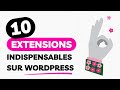 TOP 10 des Plugins WordPress ESSENTIELS en 2025 (SEO, Sécurité, Performance)
