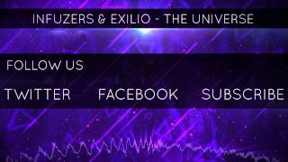 Infuzers & Exilio - The Universe (Prev)