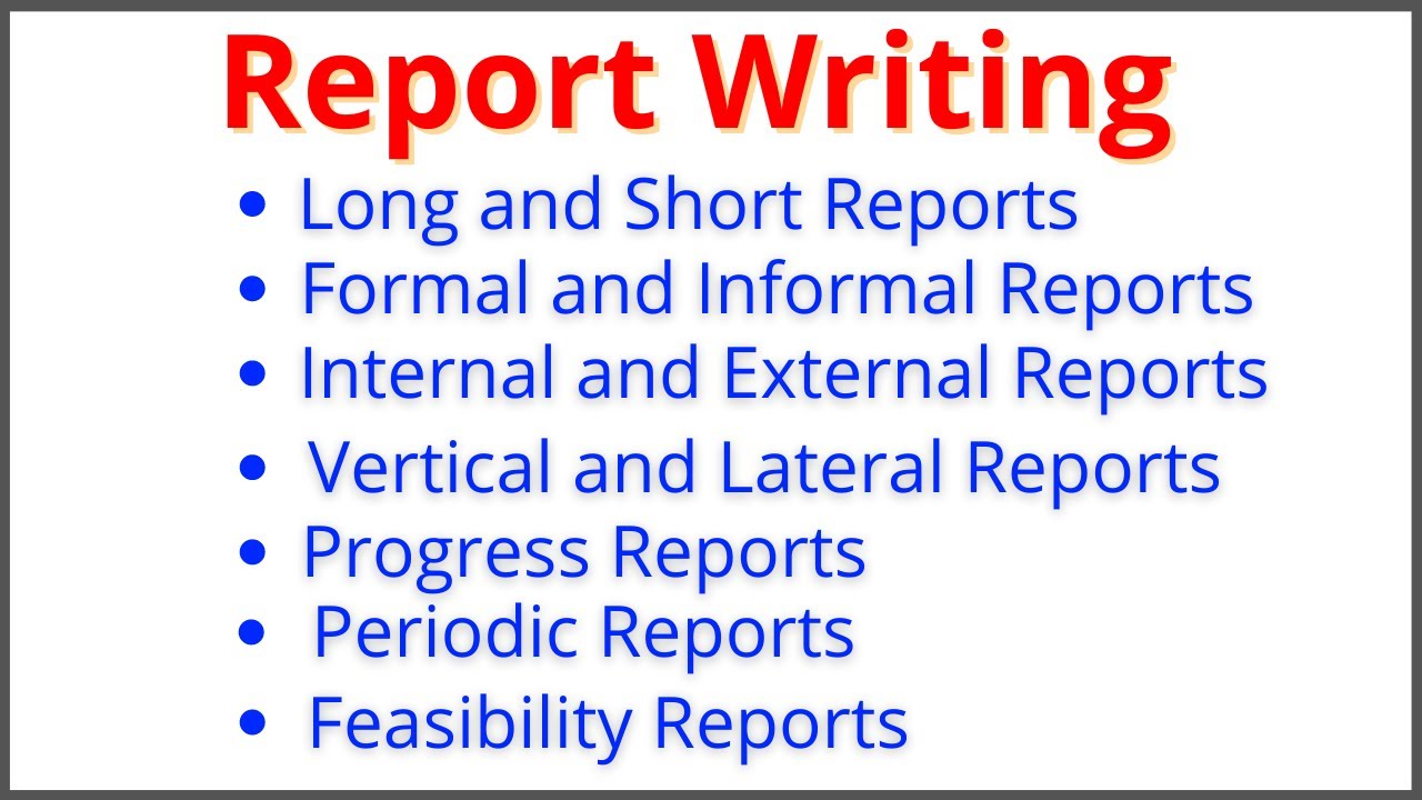 Report Writing Part 2 Different Types Of Reports Youtube