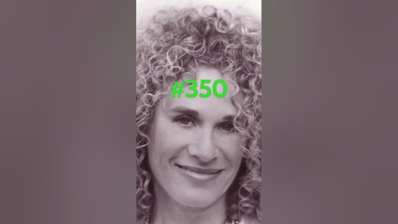 My top 500 fav songs. #350, It's too late by Carole king
