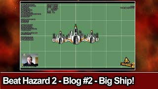 Beat Hazard 2 - Dev Blog #2 - Big Ship!