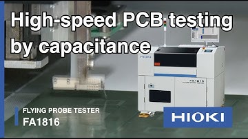 Flying Probe Tester | High-speed testing of PCB boards by measuring capacitance