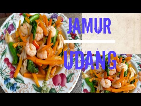 Cara memasak JAMUR dan UDANG mudah || praktis - YouTube